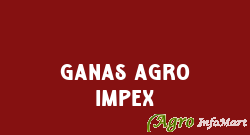 Ganas Agro Impex bangalore india