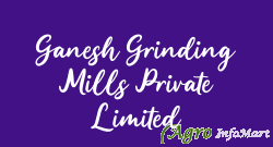Ganesh Grinding Mills Private Limited mumbai india