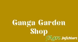 Ganga Garden Shop delhi india