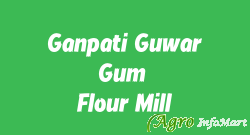 Ganpati Guwar Gum & Flour Mill