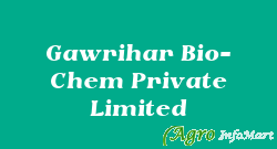 Gawrihar Bio- Chem Private Limited nashik india