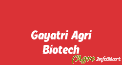 Gayatri Agri Biotech ahmedabad india