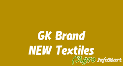 GK Brand NEW Textiles