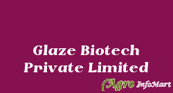 Glaze Biotech Private Limited