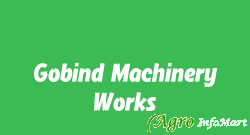 Gobind Machinery Works delhi india