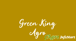 Green King Agro raipur india