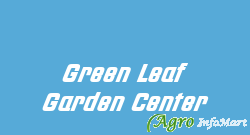 Green Leaf Garden Center pune india