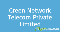 Green Network Telecom Private Limited bangalore india