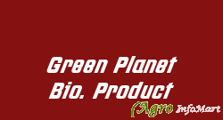 Green Planet Bio. Product