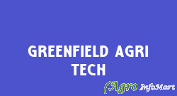 Greenfield Agri Tech rajkot india