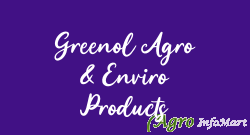Greenol Agro & Enviro Products pune india