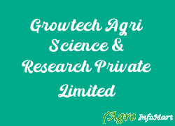 Growtech Agri Science & Research Private Limited indore india