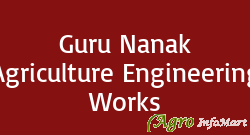 Guru Nanak Agriculture Engineering Works barnala india