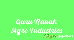 Guru Nanak Agro Industries