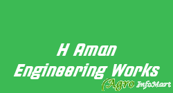 H Aman Engineering Works kolar india