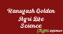 Hanujash Golden Agri Life Science hyderabad india