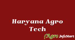 Haryana Agro Tech hisar india