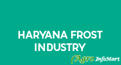 Haryana Frost Industry ambala india