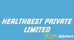 HEALTHBEST PRIVATE LIMITED ahmedabad india