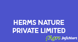 Herms Nature Private Limited palwal india