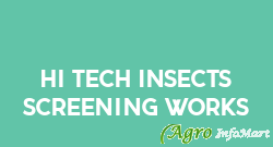 Hi-Tech Insects Screening Works chennai india