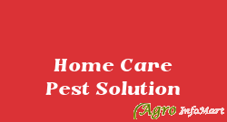 Home Care Pest Solution