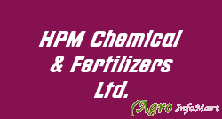 HPM Chemical & Fertilizers Ltd. delhi india