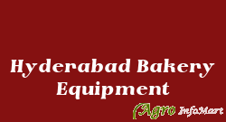 Hyderabad Bakery Equipment