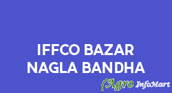 Iffco Bazar Nagla Bandha firozabad india