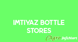 Imtiyaz Bottle Stores hyderabad india
