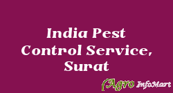 India Pest Control Service, Surat surat india