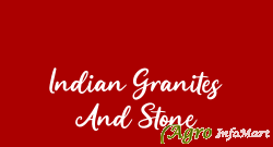 Indian Granites And Stone