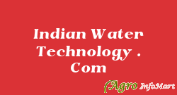Indian Water Technology . Com