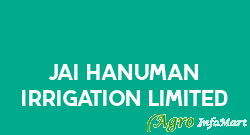 Jai Hanuman Irrigation Limited jaipur india