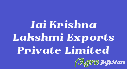 Jai Krishna Lakshmi Exports Private Limited