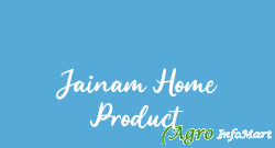 Jainam Home Product