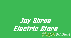 Jay Shree Electric Store indore india