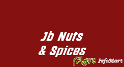 Jb Nuts & Spices ahmedabad india