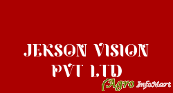JEKSON VISION PVT LTD