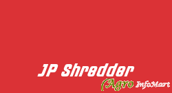 JP Shredder nashik india