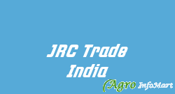 JRC Trade India delhi india