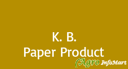 K. B. Paper Product rajkot india