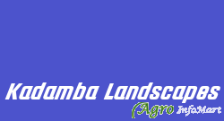 Kadamba Landscapes