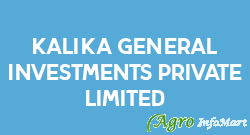 Kalika General Investments Private Limited meerut india