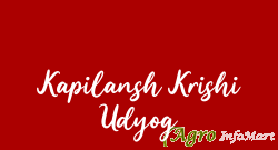 Kapilansh Krishi Udyog nagpur india