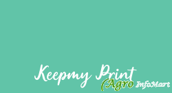 Keepmy Print ahmedabad india