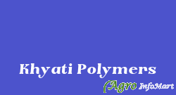 Khyati Polymers rajkot india