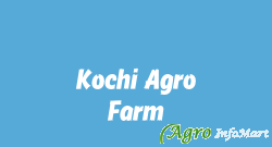 Kochi Agro Farm