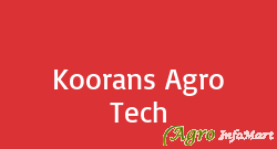 Koorans Agro Tech thrissur india