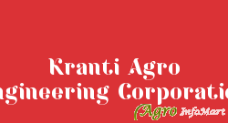 Kranti Agro Engineering Corporation rajkot india